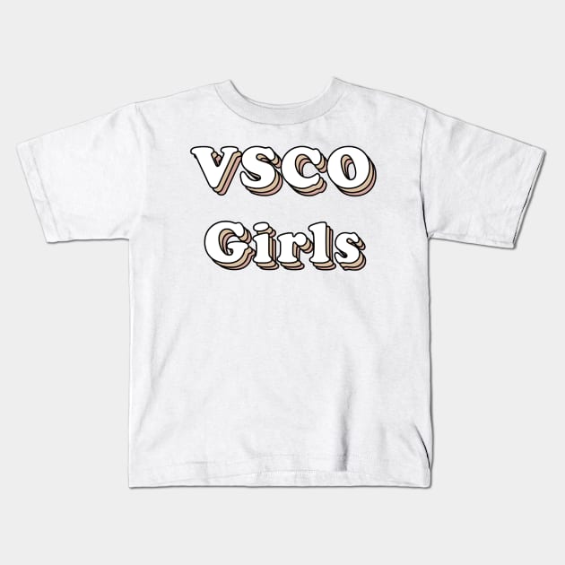 VSCO Girls Kids T-Shirt by Modestquotes